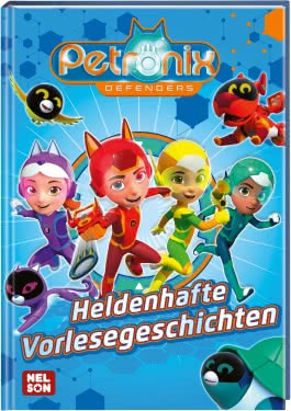 Petronix Defenders: Heldenhafte Vorlesegeschichten