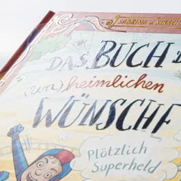 Das Buch der (un)heimlichen Wünsche 2: Plötzlich Superheld