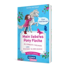Pony Flocke Doppelband – Enthält die Bände: Allerbeste Freunde / Ein Pony in der Schule