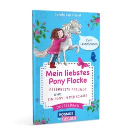 Pony Flocke Doppelband – Enthält die Bände: Allerbeste Freunde / Ein Pony in der Schule