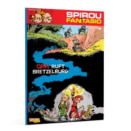 Spirou und Fantasio 16: QRN ruft Bretzelburg