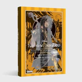 Disney: Twisted Wonderland - Roman: Rebell in der Wildnis