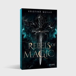 Rebels of Magic (Die Krone von Isandia 2)