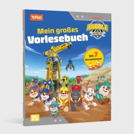 Rubble & Crew: Rubble & Crew: Mein großes Vorlesebuch