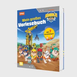Rubble & Crew: Rubble & Crew: Mein großes Vorlesebuch
