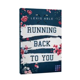 Running Back to You (»Back to You«-Reihe 1)