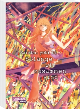 Saraba, yoki hi - Solange wir zusammen sind 6
