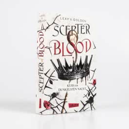 Scepter of Blood. Kuss der dunkelsten Nacht (Scepter of Blood 1)