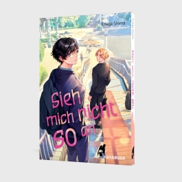 Sieh mich nicht so an