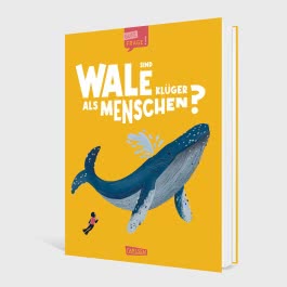 Sind Wale klüger als Menschen? (Gute Frage!)