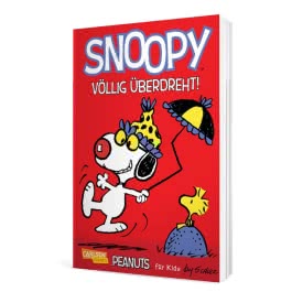 Peanuts für Kids 5: Snoopy: Völlig überdreht!