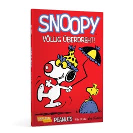 Peanuts für Kids 5: Snoopy: Völlig überdreht!