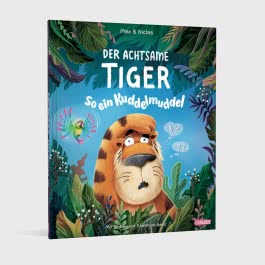 Der achtsame Tiger 2: So ein Kuddelmuddel