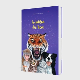 So fühlen die Tiere