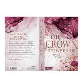 The Crown Between Us. Royale Pflicht (Die "Crown"-Dilogie 2)