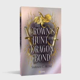 The Crown's Hunt for a Dragon Bond