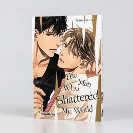 The Man Who Shattered My World
