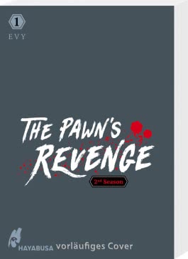 The Pawn's Revenge – 2nd Season 1