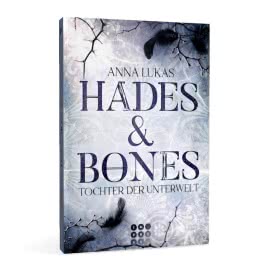 Hades & Bones: Tochter der Unterwelt