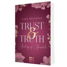 Trust & Truth (Academy of Avondale 1)