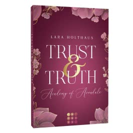 Trust & Truth (Academy of Avondale 1)