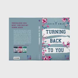 Turning Back to You (»Back to You«-Reihe 4)