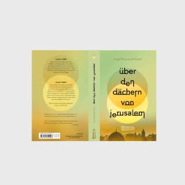 Über den Dächern von Jerusalem