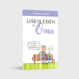 Überleben als Oma