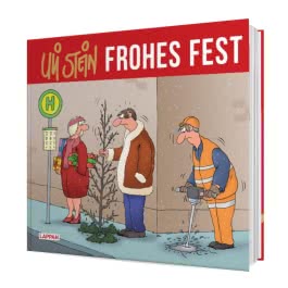 Uli Stein: Festtage!: Uli Stein – Frohes Fest!