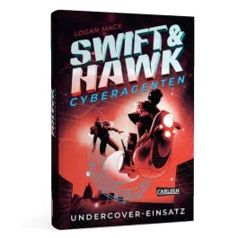 Swift & Hawk, Cyberagenten 2: Undercover-Einsatz