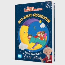 Unser Sandmännchen: Gute-Nacht-Geschichten zum Kuscheln