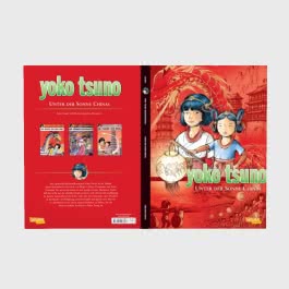 Yoko Tsuno Sammelbände 5: Unter der Sonne Chinas