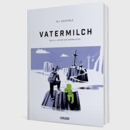 Vatermilch: Unter der Oberfläche (Vatermilch 2)