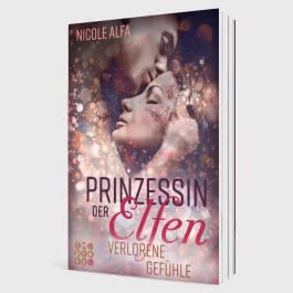 Prinzessin der Elfen 5: Verlorene Gefühle