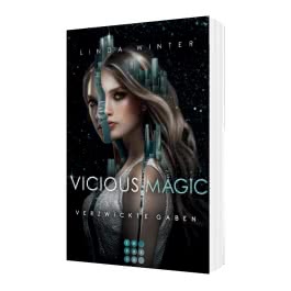 Vicious Magic: Verzwickte Gaben (Band 1)