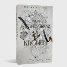 Von Sternenglanz & Kronen (Die Geschichte der Anderswelt 4)