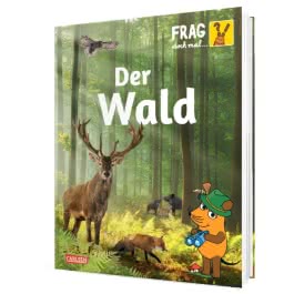 Frag doch mal ... die Maus: Wald