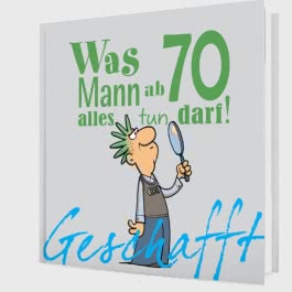 Geschafft: Was Mann ab 70 alles tun darf