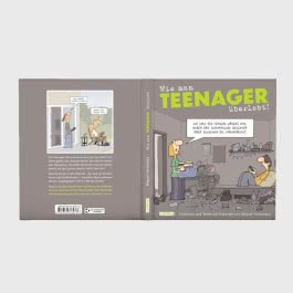 Wie man Teenager überlebt!