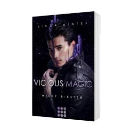 Vicious Magic: Wilde Biester (Band 2)