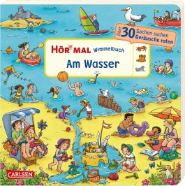 Hör mal (Soundbuch): Wimmelbuch: Am Wasser