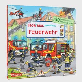Hör mal (Soundbuch): Wimmelbuch: Feuerwehr