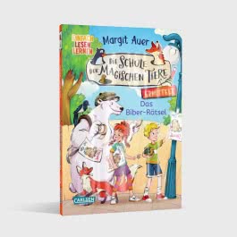 Die Schule der magischen Tiere ermittelt Neuausgabe 7: Das Biber-Rätsel