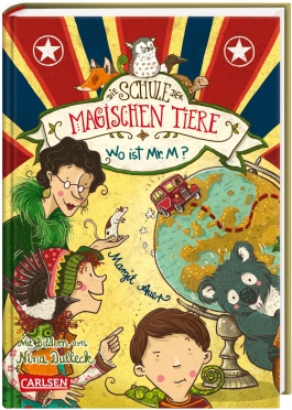 Die Schule der magischen Tiere 7: Wo ist Mr. M?