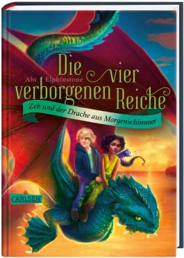 Die vier verborgenen Reiche 3: Zeb und der Drache aus Morgenschimmer 