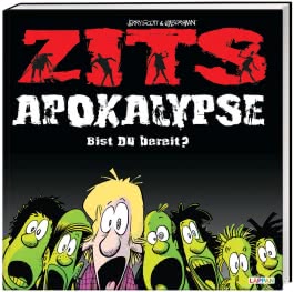 Zits: Apokalypse: Bist du bereit?