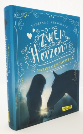 Zwei Herzen – eine Pferdeliebe 2: Maries Geschichte