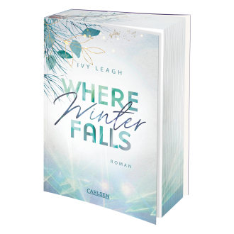 Bücherblog. Rezension. Buchcover.  Where Winter Falls (Band 2) von Ivy Leagh. New Adult. Carlsen Verlag.