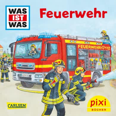 Cover Pixi WAS IST WAS Feuerwehr