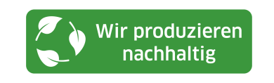 Wir produzieren nachhaltig